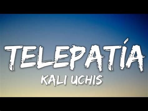 Kali Uchis telepatía Lyrics YouTube