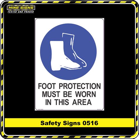 Foot Protection Must Be Worn In This Area Safety Sign 0516 Mine Signs