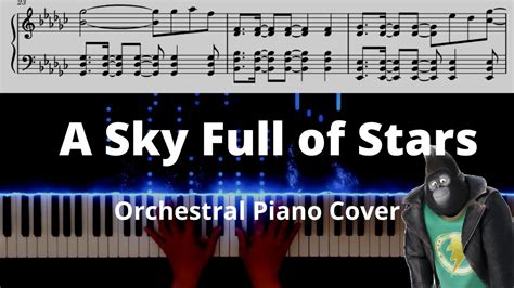 Sing 2 A Sky Full Of Stars Orchestral Piano Covertutorial With