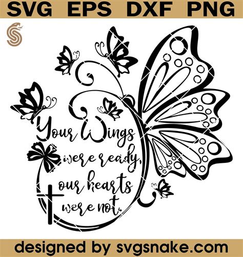 Butterfly Svg Your Wings Were Ready Our Hearts Were Not Svg In Loving