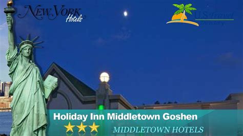 Holiday Inn Middletown Goshen Middletown Hotels New York Youtube