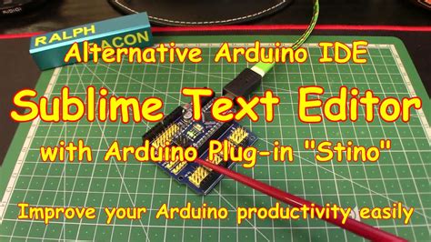 69 Alternative Arduino Ide Sublime Text Editor Youtube