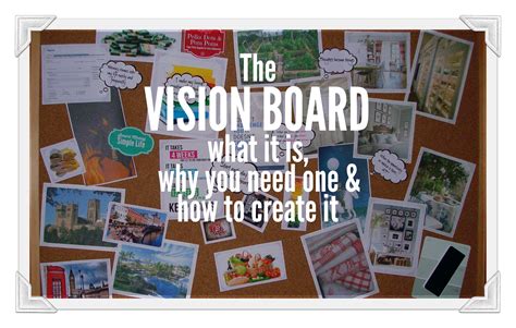 The Vision Board What It Is Why You Need One And How To Create It