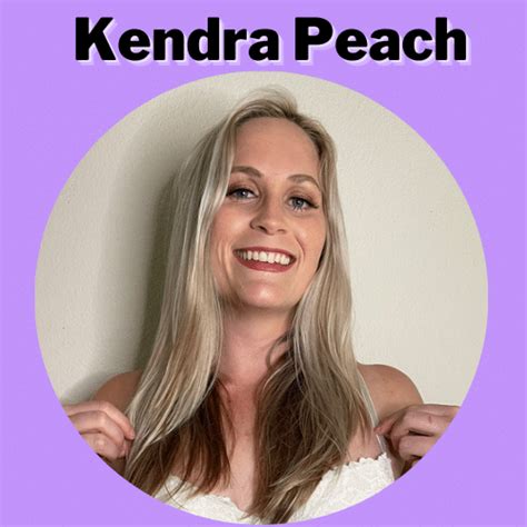 Kendra Peach Biography And Unknown Facts Blogograph