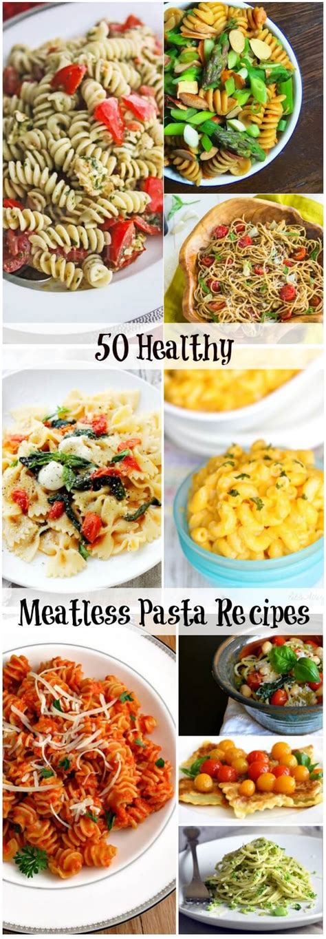 ALL PROBLEMS SOLUTIONS : 50 Easy Healthy Meatless Pasta Recipes