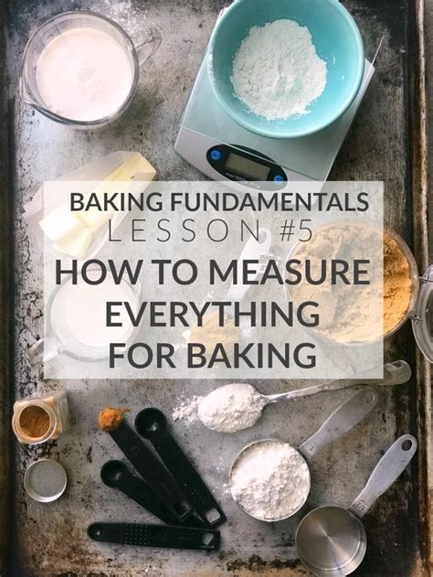 How To Measure For Baking Weight Vs Volume Measurements Baker Bettie
