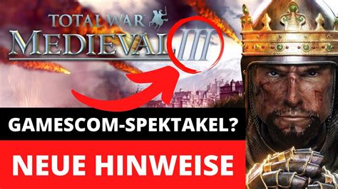 Total War Medieval 3 Als Weltpremiere Auf Der Gamescom 2022 Youtube