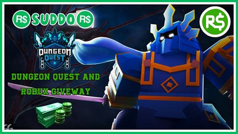 Robux And Dungeon Quest Giveaway 1k Subs Special Roblox Youtube