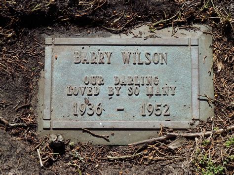 Barry Wilson Find A Grave Memorial Note This Was The