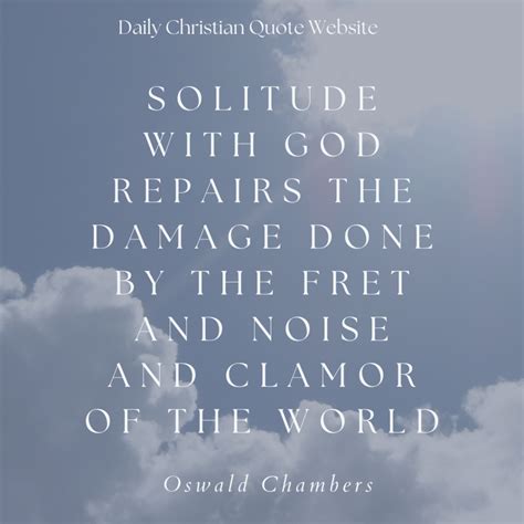 Solitude Archives Daily Christian Quotes