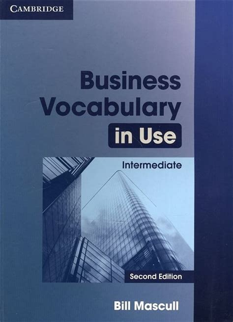 Business Vocabulary In Use Intermediate Second Edition Book With