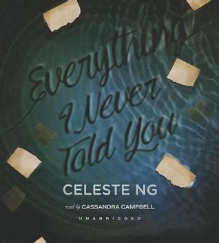 Everything I Never Told You By Celeste Ng