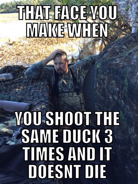 The Struggle Is Real Duck Hunting Humor Hunting Humor Funny Hunting