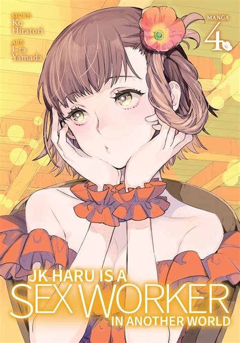 Jk Haru Is A Sex Worker In Another World 4 Seven Seas Entertainment
