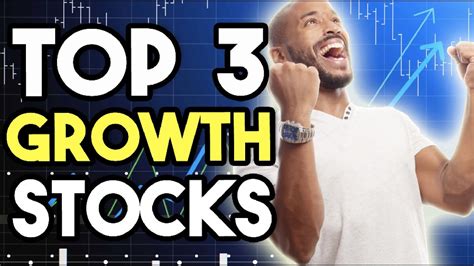 Top 3 Growth Stocks To Buy In 2021 Youtube
