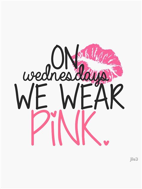On Wednesdays We Wear Pink Sticker For Sale By Jlie3 Redbubble