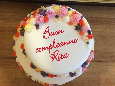 Buon Compleanno Rita Buon Compleanno Compleanno Auguri Di Buon