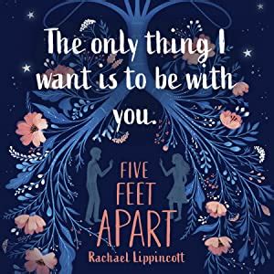When stella develops an infection during her stay in the hospital, will tries to comfort her in the way abby once did. Five Feet Apart: Lippincott: Amazon.com.au: Books