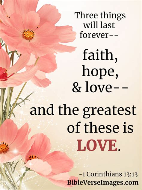 1 Corinthians 1313 Best Bible Verse Faith Hope And Love And The