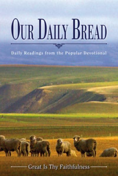 Our Daily Bread Our Daily Bread Ministries Author 9781572933507 Blackwell S