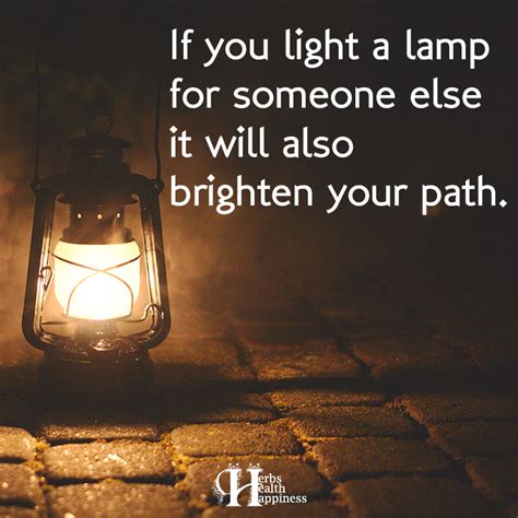 If You Light A Lamp For Someone Else ø Eminently Quotable Quotes