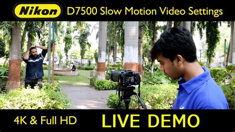 Nikon D7500 Slow Motion Video Setting - YouTube