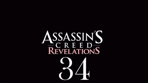 assassin s creed revelations walkthrough part 34 youtube