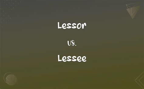 Lessor Vs Lessee What’s The Difference