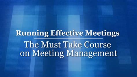 Online Course Running Effective Meetings