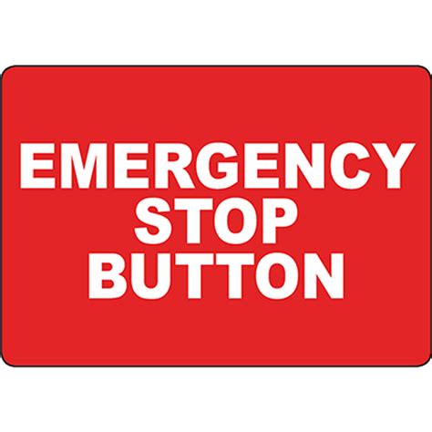 Emergency Stop Button Sign Graphic Products