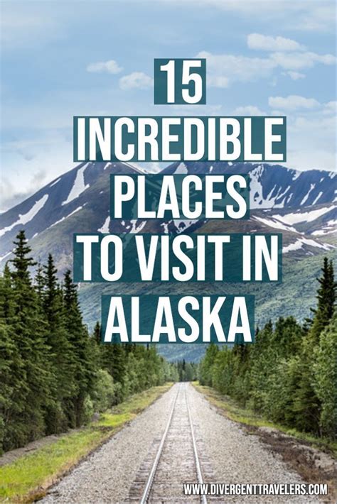 15 Incredible And Best Places To Visit In Alaska For First Timers