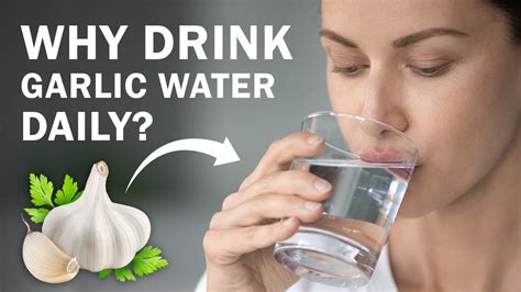 10 Benefits Of Drinking Garlic Water Daily Youtube