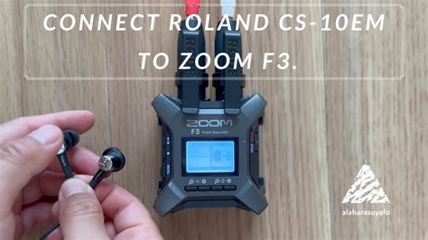 Zoom F3 に Roland Cs 10em を接続する。connect Roland Cs 10em To Zoom F3 Youtube