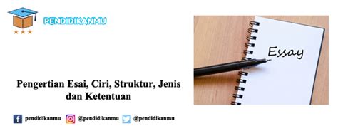 Karangan prosa yang mengupas suatu masalah secara sepintas lalu dari sudut pandang pribadi penulisnya disebut esai. Contoh essay: Contoh Essay Jurnalistik