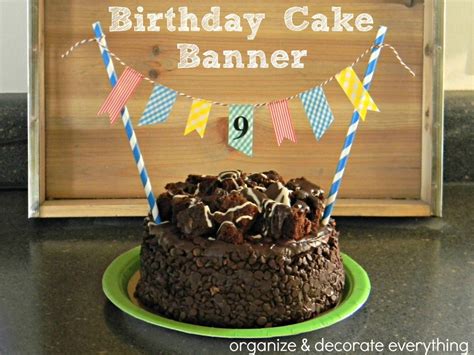 Birthday Cake Banner Organize And Decorate Everything