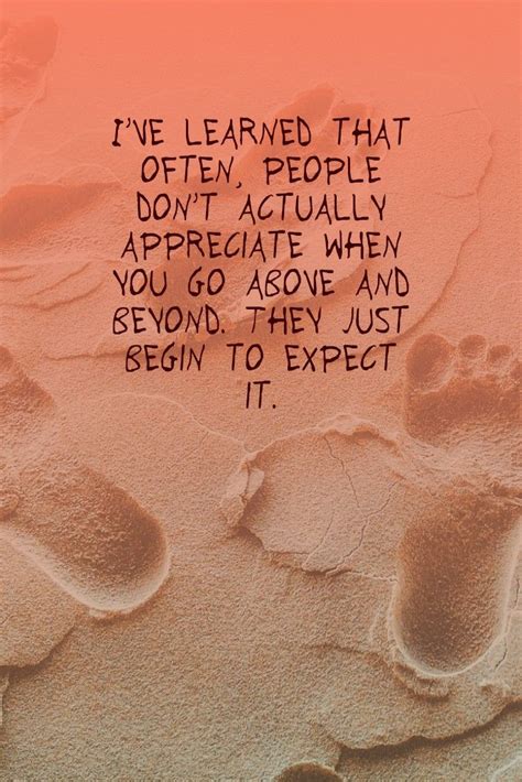 A quote about not being appreciated. Support us on ig ... What you get for a song you won't have for long, the old folks used to say, and they.