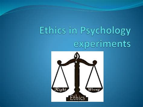 Ethics In Psychology Experiments
