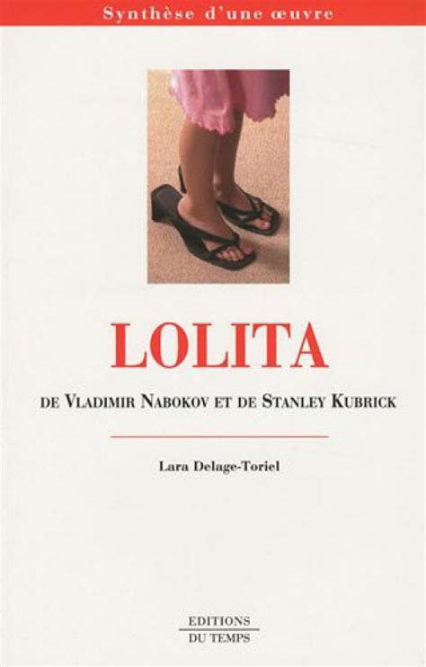 Lolita De Vladimir Nabokov Et De Stanley Kubrick Librairie Eyrolles