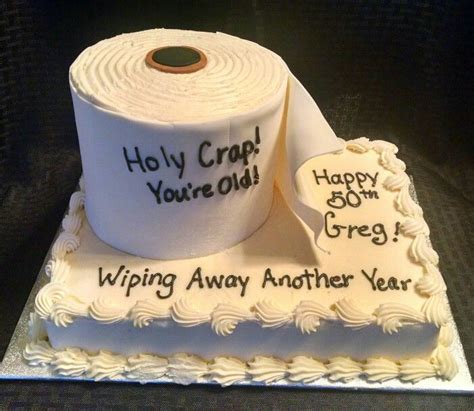 Simple cookies for a surprise 60th birthday party yesterday. Funny toilet paper cake for a 50th birthday over the hill ...