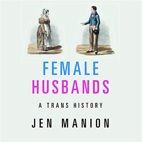 female husbands a trans history audio download jen manion kate harper cambridge university
