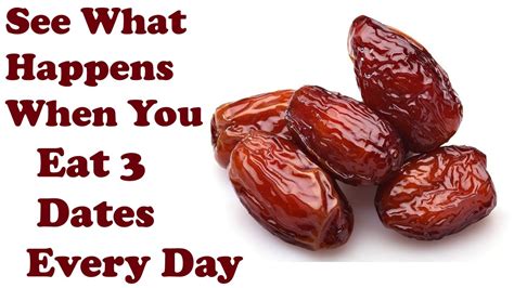 If You Eat 3 Dates Every Day Then This Will Happen To Your Body