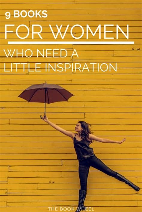 9 Books For Women Who Need A Little Inspiration Books Inspiration