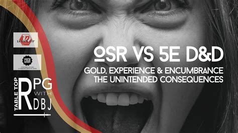 Osr Vs Dandd 5e Gold Experience And Encumbrance Unintended Consequences