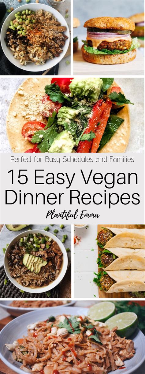 15 Easy Vegan Dinner Recipes