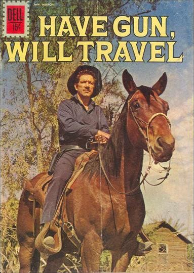 Have dreams, will travel (dream it out loud) quotes. Have Gun Will Travel 12 A, Jan 1962 Comic Book by Dell