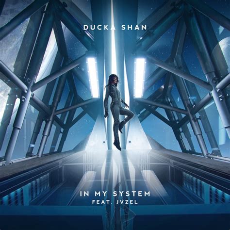 In My System Single By Ducka Shan Jvzel Spotify