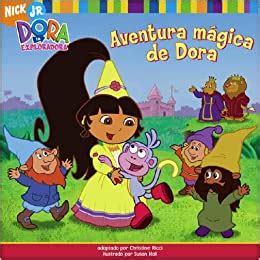 'dora la exploradora' se centra en la. Aventura mágica de Dora (Dora's Fairy-Tale Adventure ...