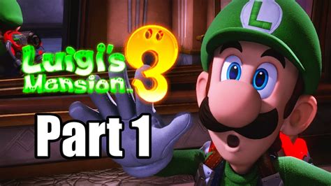 Luigis Mansion 3 Gameplay Walkthrough Part 1 No Commentary Switch