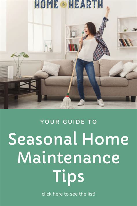 See Seasonal Home Maintenance Tips Home To Hearth