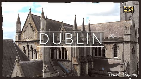 Dublin Ireland 2018 Drone 4k Ultra Hd📷 Youtube